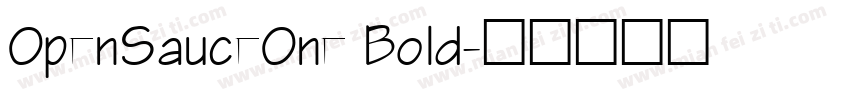 0penSauce0ne Bold字体转换